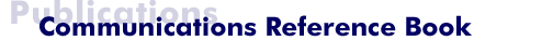 Publications: Communications Reference Book