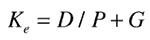 K sub e is equal to D divided by ( P plus G)